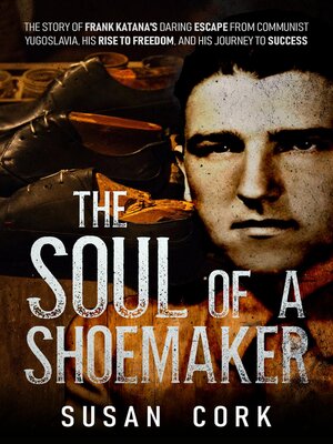 cover image of The Soul of a Shoemaker